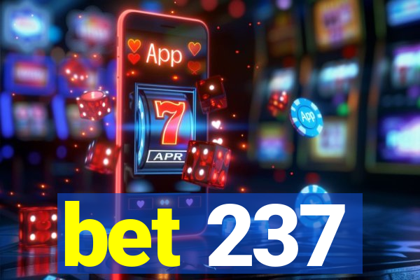 bet 237